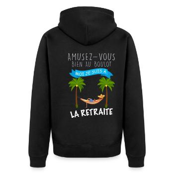 Je Suis A La Retraite Humour Homme Retraite - Veste à capuche bio Premium Unisexe - noir - Dos - Nico (187cm)