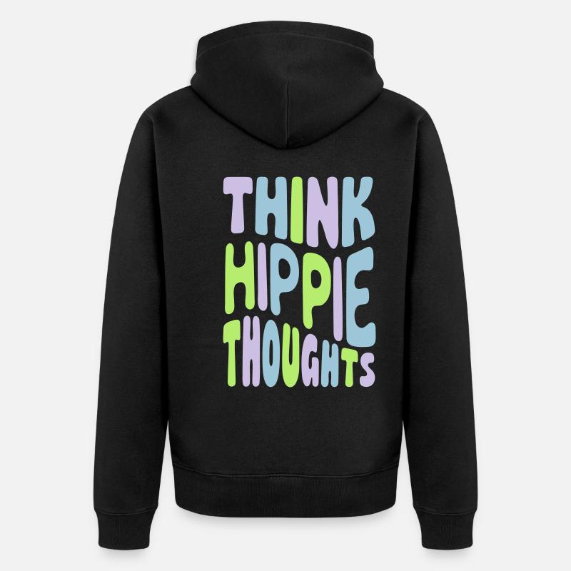Think Hippie Thoughts - Unisex Premium Bio Zip Hoodie - Schwarz
