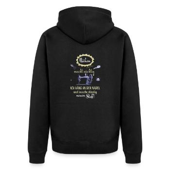 Nähen macht süchtig Schneider Näherin Schneiderin - Unisex Premium Bio Zip Hoodie - Schwarz - Hinten - Nico (187cm)