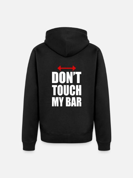 Don't touch my bar - Unisex Premium Organic Zip Hoodie - black