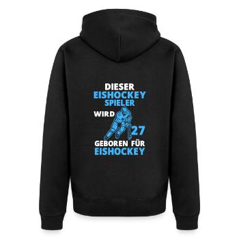 Eishockeyspieler Eishockey 27 Geburtstag Spruch - Unisex Premium Bio Zip Hoodie - Schwarz - Hinten - Nico (187cm)