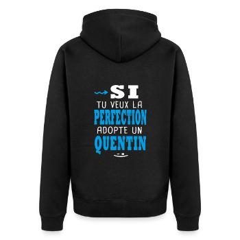 Quentin Si tu veux la perfection adopte un quentin - Veste à capuche bio Premium Unisexe - noir - Dos - Nico (187cm)