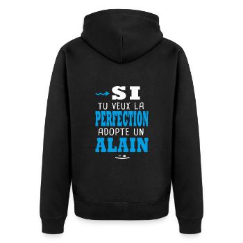 Alain Si tu veux la perfection adopte un alain - Veste à capuche bio Premium Unisexe - noir - Dos - Nico (187cm)