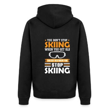 Skiing Old age pension saying - Unisex Premium Organic Zip Hoodie - black - Back - Nico (187cm)