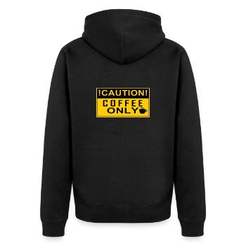 CAUTION Coffee Only! - Unisex Premium Organic Zip Hoodie - black - Back - Nico (187cm)