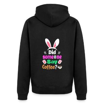 Hat jemand Kaffee gesagt? Osterhasen Humor - Unisex Premium Bio Zip Hoodie - Schwarz - Hinten - Nico (187cm)