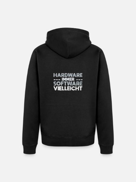 Hardware Immer Software Vielleicht - Unisex Premium Bio Zip Hoodie - Schwarz