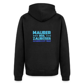 Maurer, Weil Zauberer Ausgebucht War - Unisex Premium Bio Zip Hoodie - Schwarz - Hinten - Nico (187cm)