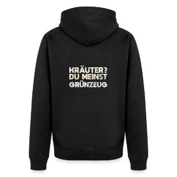 Kräuter? Du Meinst Grünzeug - Unisex Premium Bio Zip Hoodie - Schwarz - Hinten - Nico (187cm)