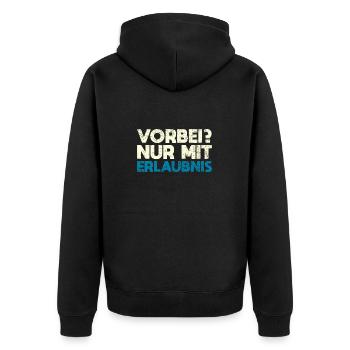 Vorbei? Nur Mit Erlaubnis - Unisex Premium Bio Zip Hoodie - Schwarz - Hinten - Nico (187cm)