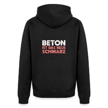 Beton Ist Das Neue Schwarz - Unisex Premium Bio Zip Hoodie - Schwarz - Hinten - Nico (187cm)