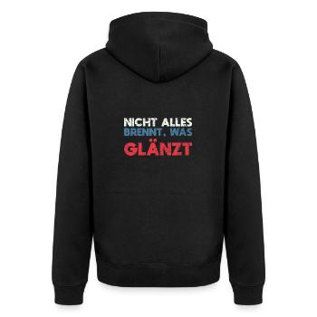 Nicht Alles Brennt, Was Glänzt - Unisex Premium Bio Zip Hoodie - Schwarz - Hinten - Nico (187cm)