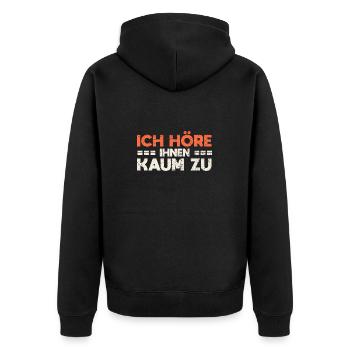 Ich Höre Ihnen Kaum Zu - Unisex Premium Bio Zip Hoodie - Schwarz - Hinten - Nico (187cm)