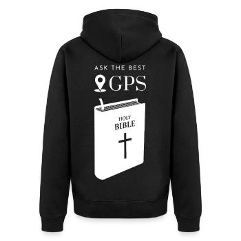 The best navigation system is the Bible (white) - Unisex Premium Organic Zip Hoodie - black - Back - Nico (187cm)