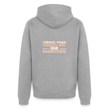 Vergiss Yoga, Versuch Mal Eine Magensonde - Unisex Premium Bio Zip Hoodie - Grau meliert - Hinten - Nico (187cm)
