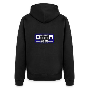 I'm A Police Officer And Dad - Unisex Premium Organic Zip Hoodie - black - Back - Nico (187cm)