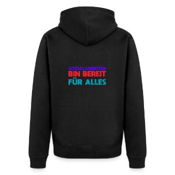 Sozialarbeiter - Bin Bereit Für Alles - Unisex Premium Bio Zip Hoodie - Schwarz - Hinten - Nico (187cm)