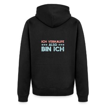 Ich Verkaufe, Also Bin Ich - Unisex Premium Bio Zip Hoodie - Schwarz - Hinten - Nico (187cm)