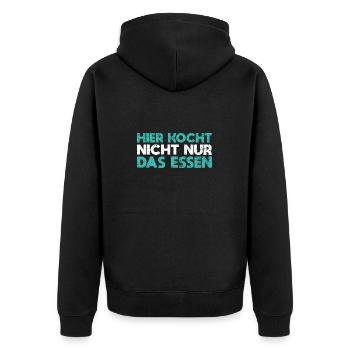 Hier Kocht Nicht Nur Das Essen - Unisex Premium Bio Zip Hoodie - Schwarz - Hinten - Nico (187cm)