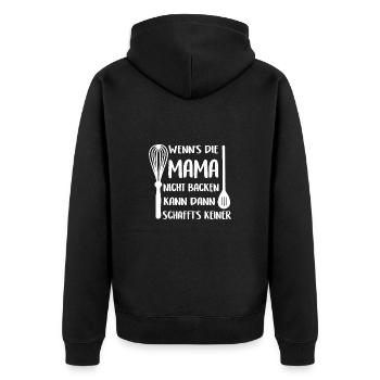 Wenn's die Mama nicht backen kann schafft's keiner - Unisex Premium Bio Zip Hoodie - Schwarz - Hinten - Nico (187cm)