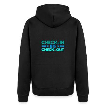 Check-in Bis Check-out - Unisex Premium Bio Zip Hoodie - Schwarz - Hinten - Nico (187cm)