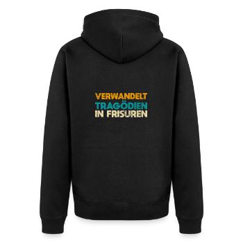 Verwandelt Tragödien In Frisuren - Unisex Premium Bio Zip Hoodie - Schwarz - Hinten - Nico (187cm)
