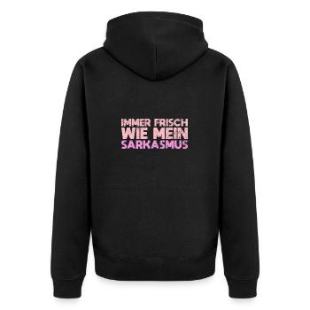 Immer Frisch – Wie Mein Sarkasmus - Unisex Premium Bio Zip Hoodie - Schwarz - Hinten - Nico (187cm)