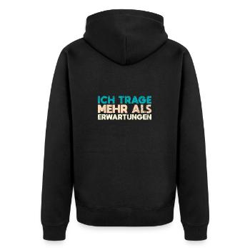 Ich Trage Mehr Als Erwartungen - Unisex Premium Bio Zip Hoodie - Schwarz - Hinten - Nico (187cm)