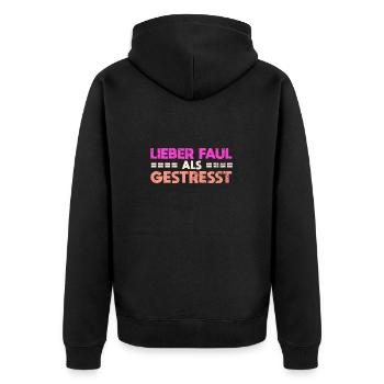 Lieber Faul Als Gestresst - Unisex Premium Bio Zip Hoodie - Schwarz - Hinten - Nico (187cm)