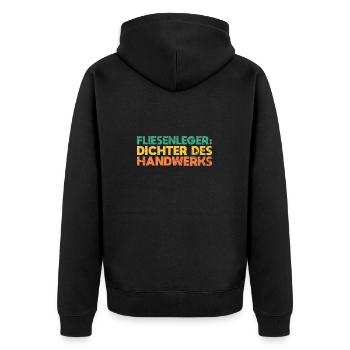 Fliesenleger: Dichter Des Handwerks - Unisex Premium Bio Zip Hoodie - Schwarz - Hinten - Nico (187cm)