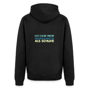 Ich Habe Mehr Persönlichkeiten Als Schuhe - Unisex Premium Bio Zip Hoodie - Schwarz - Hinten - Nico (187cm)