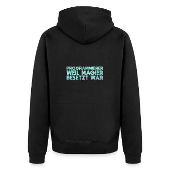 Programmierer Weil Magier Besetzt War - Unisex Premium Bio Zip Hoodie - Schwarz - Hinten - Nico (187cm)