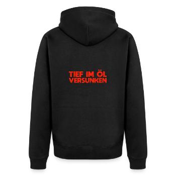 Tief Im Öl Versunken - Unisex Premium Bio Zip Hoodie - Schwarz - Hinten - Nico (187cm)