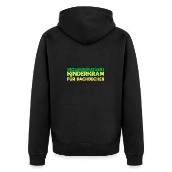 Wolkenkratzer? Kinderkram Für Dachdecker - Unisex Premium Bio Zip Hoodie - Schwarz - Hinten - Nico (187cm)