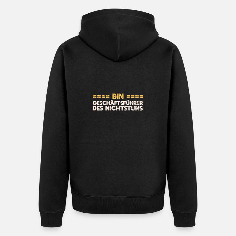 Bin Geschäftsführer Des Nichtstuns - Unisex Premium Bio Zip Hoodie - Schwarz