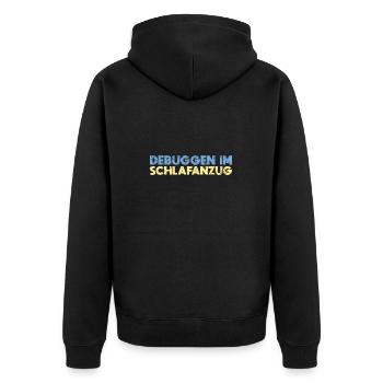 Debuggen Im Schlafanzug - Unisex Premium Bio Zip Hoodie - Schwarz - Hinten - Nico (187cm)