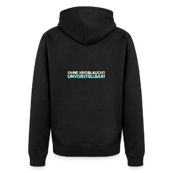 Ohne Knoblauch? Unvorstellbar! - Unisex Premium Bio Zip Hoodie - Schwarz - Hinten - Nico (187cm)