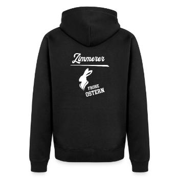Zimmerer Frohe Ostern Ostergeschenk Zimmerei - Unisex Premium Bio Zip Hoodie - Schwarz - Hinten - Nico (187cm)