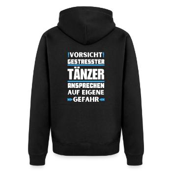 Don't talk to stressed dancers! - Unisex Premium Organic Zip Hoodie - black - Back - Nico (187cm)