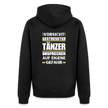 Gestresster Tänzer nicht ansprechen! - Unisex Premium Bio Zip Hoodie - Schwarz - Hinten - Nico (187cm)