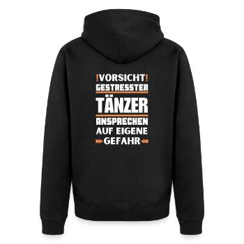 Gestresster Tänzer nicht ansprechen! - Unisex Premium Bio Zip Hoodie - Schwarz - Hinten - Nico (187cm)