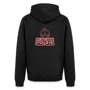 Sisters Not Friends - Unisex Premium Bio Zip Hoodie - Schwarz - Hinten - Nico (187cm)