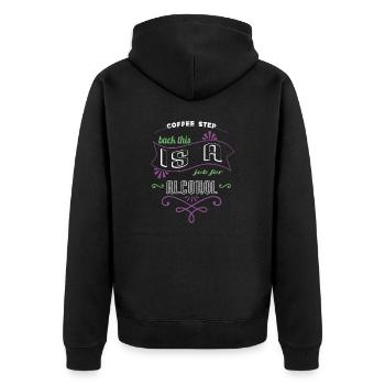 joke birthday present idea cappuccino tired gift - Unisex Premium Organic Zip Hoodie - black - Back - Nico (187cm)