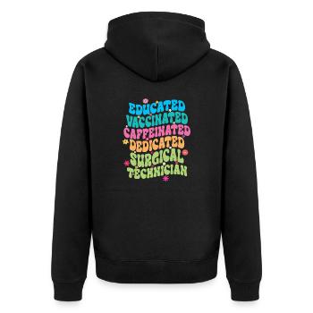 Gebildet, geimpft, koffeinhaltig, engagiert chirurgisch - Unisex Premium Bio Zip Hoodie - Schwarz - Hinten - Nico (187cm)