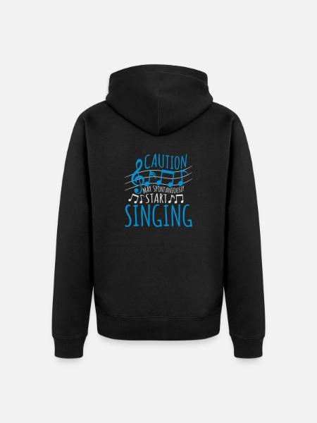 may spontaneously start singing - Unisex Premium Organic Zip Hoodie - black