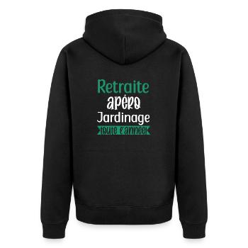 Retraite apéro jardinage cadeau jardin jardinier - Veste à capuche bio Premium Unisexe - noir - Dos - Nico (187cm)