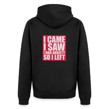 I had anxiety Spruch - Unisex Premium Bio Zip Hoodie - Schwarz - Hinten - Nico (187cm)