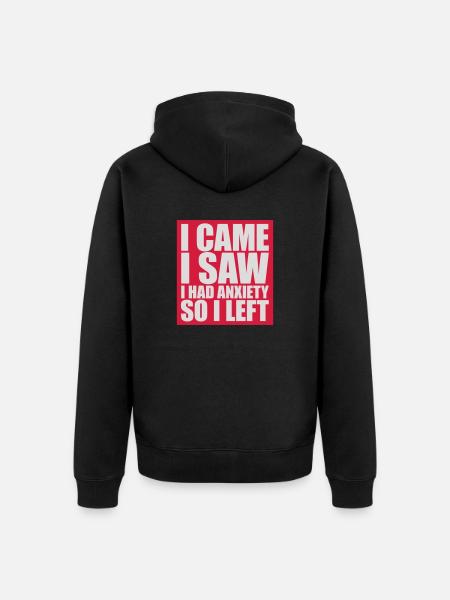 J’avais de l’anxiété en disant - Veste à capuche bio Premium Unisexe - noir