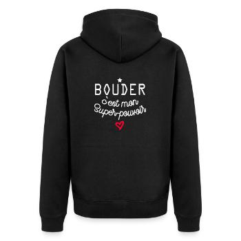 bouder c est mon super pouvoir - Veste à capuche bio Premium Unisexe - noir - Dos - Nico (187cm)