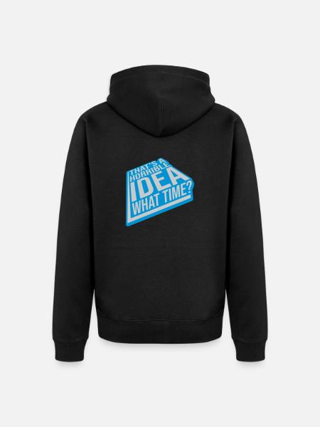 Thats a horrible Idea - Unisex Premium Organic Zip Hoodie - black